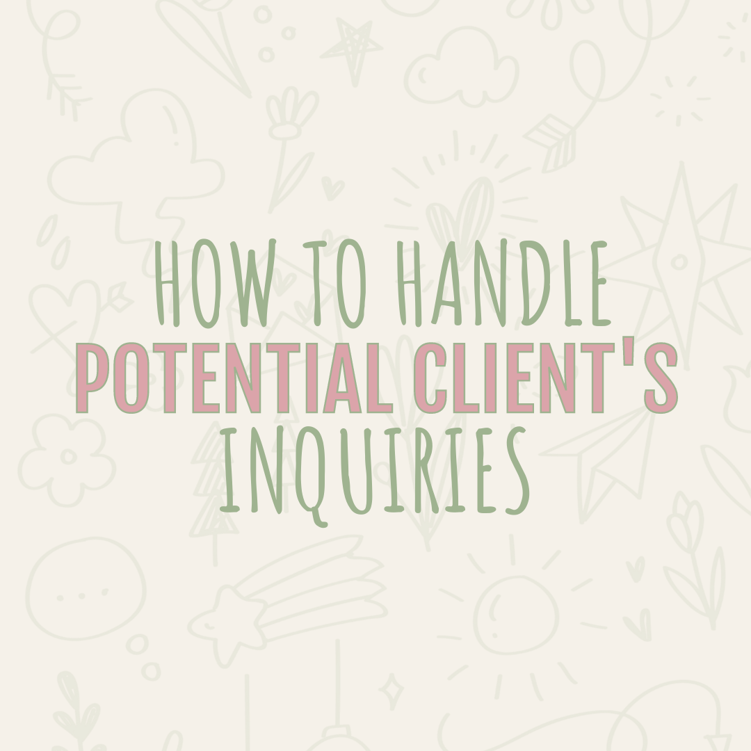 graphic that reads "how to handle potential client's inquiries"